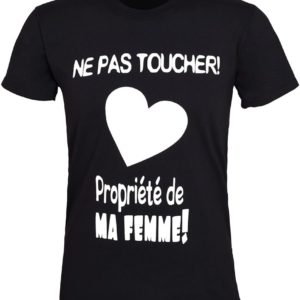 T-shirt "Ne pas toucher, propriété de ma femme!" | Idées cadeaux insolites
